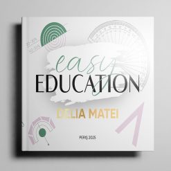 Carte Easy Education - Delia Matei-Saloane-Cupio Home & Lifestyle