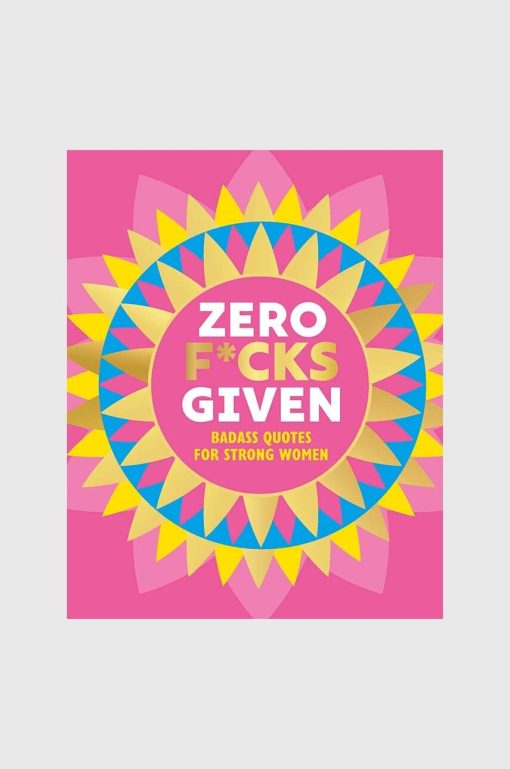 QeeBoo carte Zero F*cks Given: Badass Quotes for Strong Women by Orange Hippo!